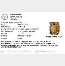 Load image into Gallery viewer, 8.15ct Brownish Yellow Cushion Cut Yellow Brazil Tourmaline, IGI Certified
