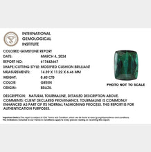 Load image into Gallery viewer, 8.4ct Green Cushion Cut  Brazil Tourmaline, IGI Certified
