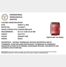 Load image into Gallery viewer, 20.49ct Orangy Pink Cushion Cut Pink Brazil Tourmaline, IGI Certified
